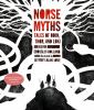 Norse myths : tales of Odin, Thor, and Loki