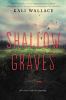 Shallow graves