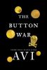 The button war : a tale of the Great War