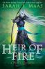 Heir Of Fire : a Throne of Glass novel