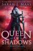 Queen Of Shadows : a Throne of glass novel