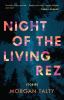 Night Of The Living Rez