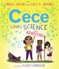 Cece Loves Science And Adventure