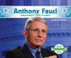 Anthony Fauci : immunologist & COVID-19 leader