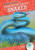 Fun Facts About Snakes