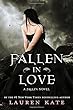 Fallen in Love: Book 4 : a Fallen novel