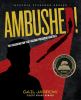 Ambushed! : the assassination plot against president Garfield