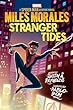 Miles Morales Stranger Tides.