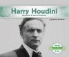 Harry Houdini : illusionist & stunt performer