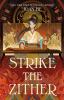 Strike the Zither -- Kingdom of Three bk 1