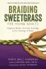 Braiding Sweetgrass For Young Adults : indigenous wisdom, scientific knowledge, and the teachings of plants
