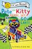 Pete The Kitty : Ready, set, go-cart!