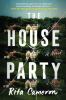 The House Party : a novel