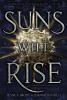 Suns Will Rise -- System Divine bk 3