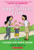 The Baby-sitters Club #4 : Claudia and Mean Janine. 4, Claudia and mean Janine /