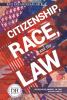 Citizenship, race, and the law