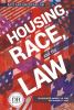 Housing, race, and the law