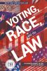 Voting, race, and the law