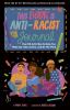 This Book Is Anti-racist Journal: Over 50 Activities To Help You Wake Up, Take Action, And Do The Work.