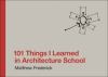 101 things I learned in architecture school