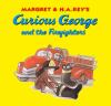 Curious George and the Fire Fighters