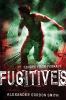 Fugitives: Book 4 : Escape from Furnace series