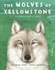 The Wolves Of Yellowstone : a rewilding story