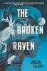 The Broken Raven -- Shadow Skye Trilogy bk 2