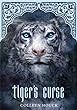 Tiger's curse /Bk 1.