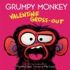 Grumpy Monkey : Valentine gross-out