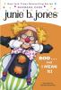 Junie B. Jones. Boo ... and I mean it! /
