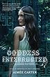 Goddess interrupted