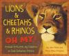 Lions & Cheetahs & Rhinos Oh My! : animal artwork by children in sub-Saharan Africa