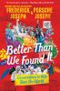 Better than we found it : conversations to help save the world