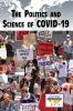 The politics and science of COVID-19