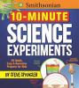 Smithsonian 10-minute Science Experiments