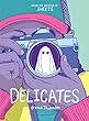 Delicates