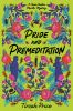 Pride and premeditation