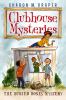 Clubhouse Mysteries. : The Buried Bones Mystery. No. 1, The buried bones mystery /