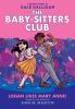 The Baby-sitters Club Graphic Novel. : Logan likes Mary Anne! 8 :