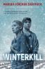 Winterkill : a novel