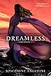 Dreamless :Book 2 : a Starcrossed novel