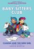 The Baby-sitters Club. : Claudia and the New Girl. Vol. 9, Claudia and the new girl /