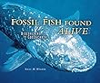 Fossil fish found alive : discovering the coelacanth