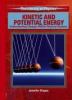 Kinetic and potential energy : understanding changes within physical systems