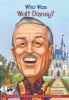 Who Was Walt Disney?