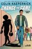 Change The Game : a graphic novel