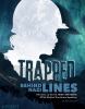 Trapped Behind Enemy Lines : the story of the U.S. Army Air Force 807th Medical Evacuation Squadron