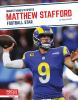 Matthew Stafford : football star