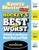 Hockey's Best And Worst : a guide to the game's good, bad, and ugly
